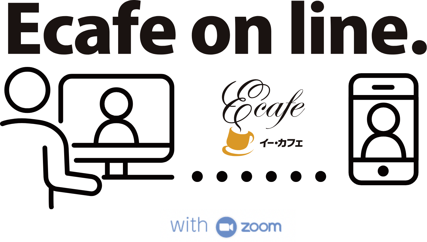 Ecafe on line with ZOOM